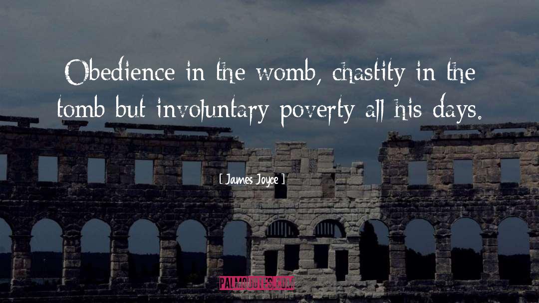 Chastity quotes by James Joyce
