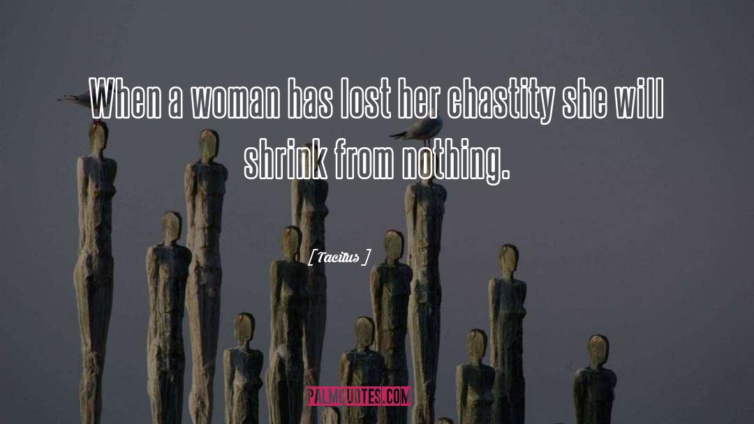 Chastity quotes by Tacitus