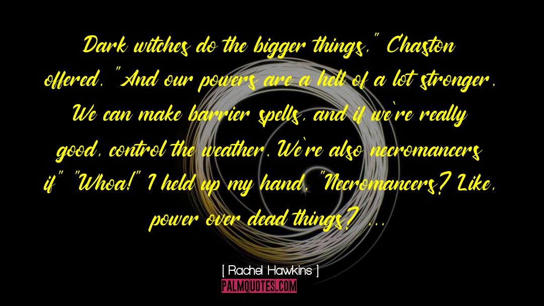 Chaston quotes by Rachel Hawkins