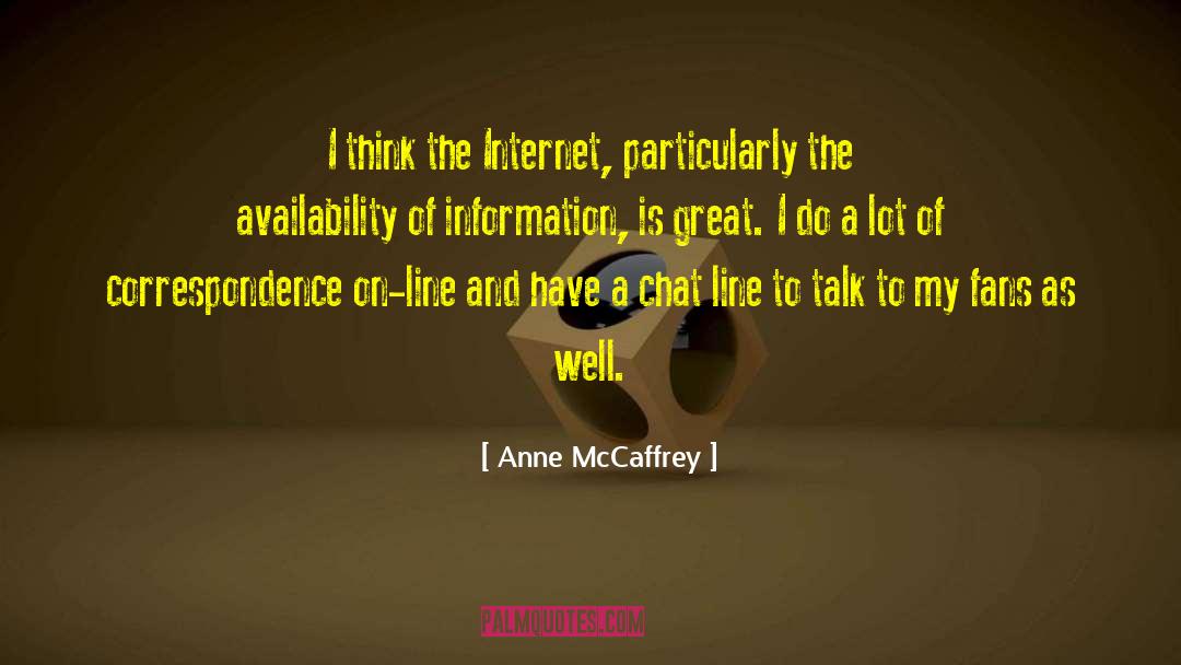 Chat quotes by Anne McCaffrey