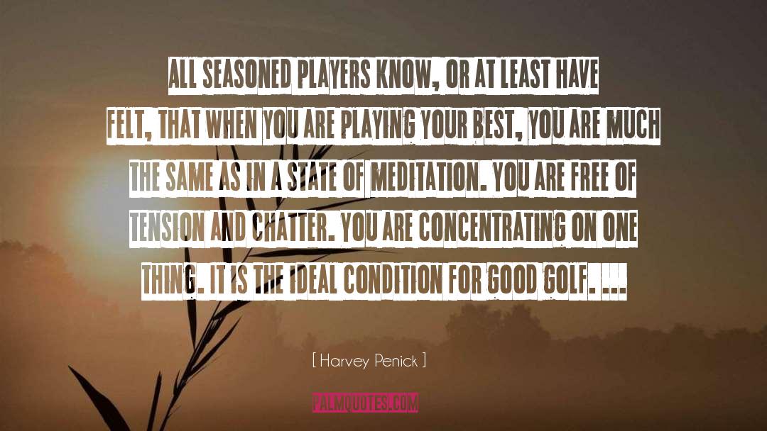 Chatter quotes by Harvey Penick