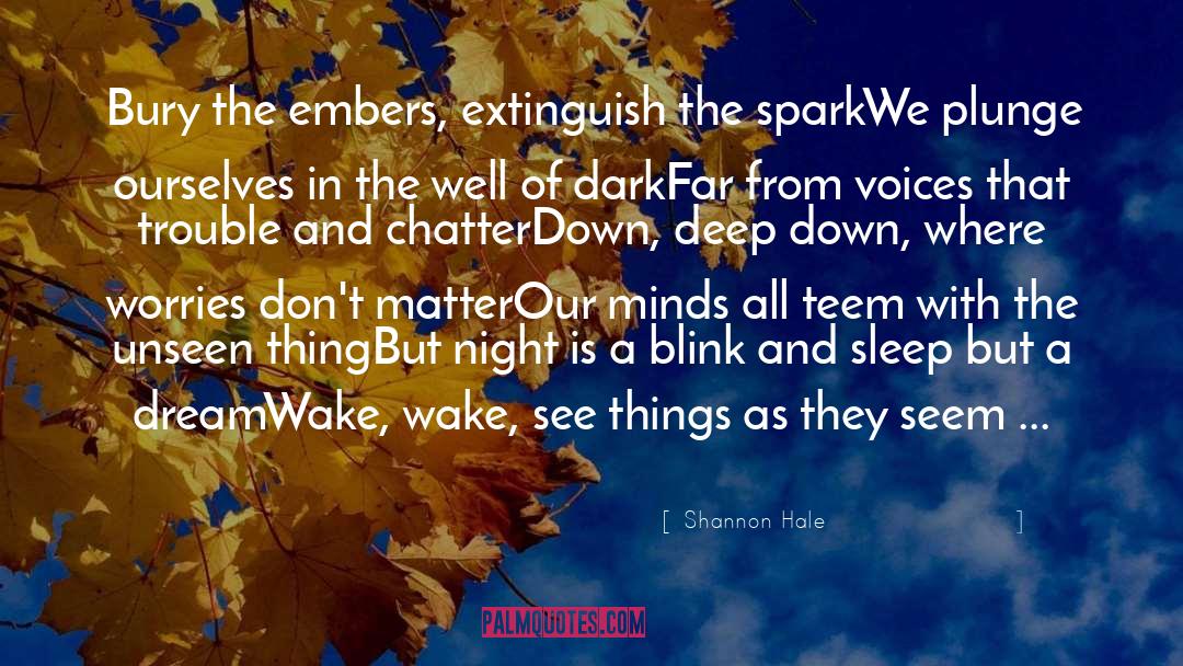 Chatter quotes by Shannon Hale