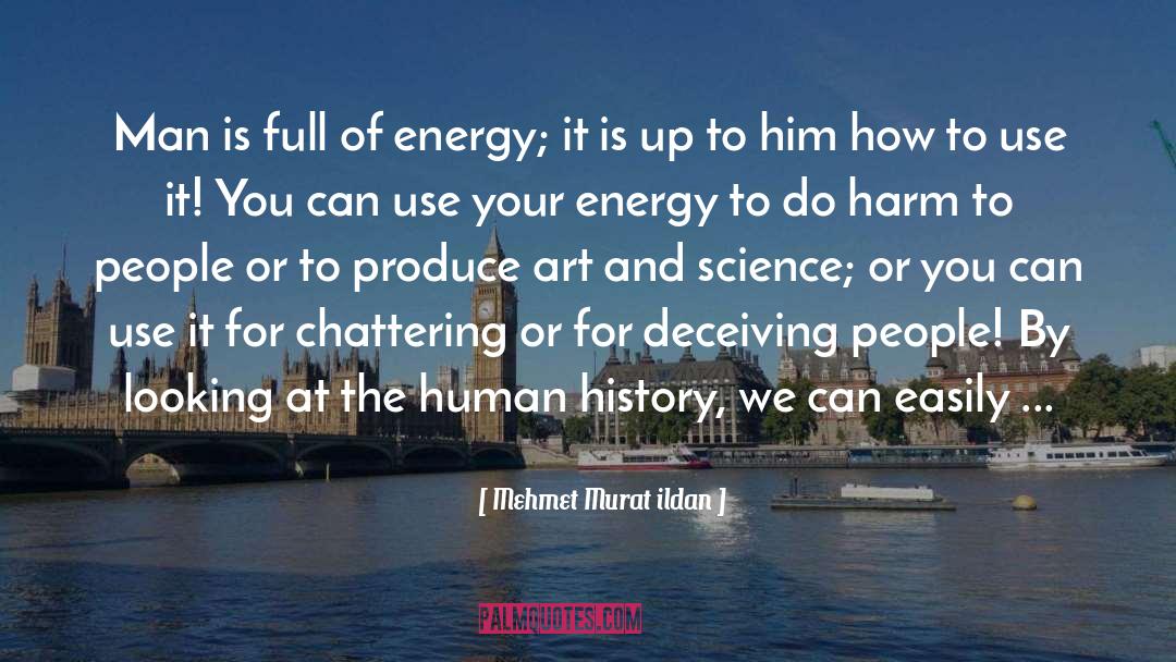 Chattering quotes by Mehmet Murat Ildan