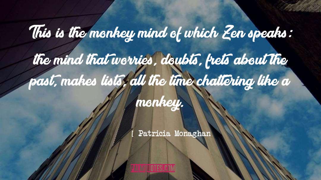 Chattering quotes by Patricia Monaghan