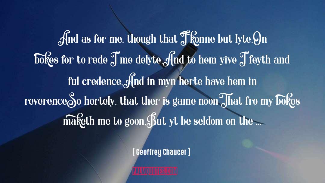 Chaucer quotes by Geoffrey Chaucer