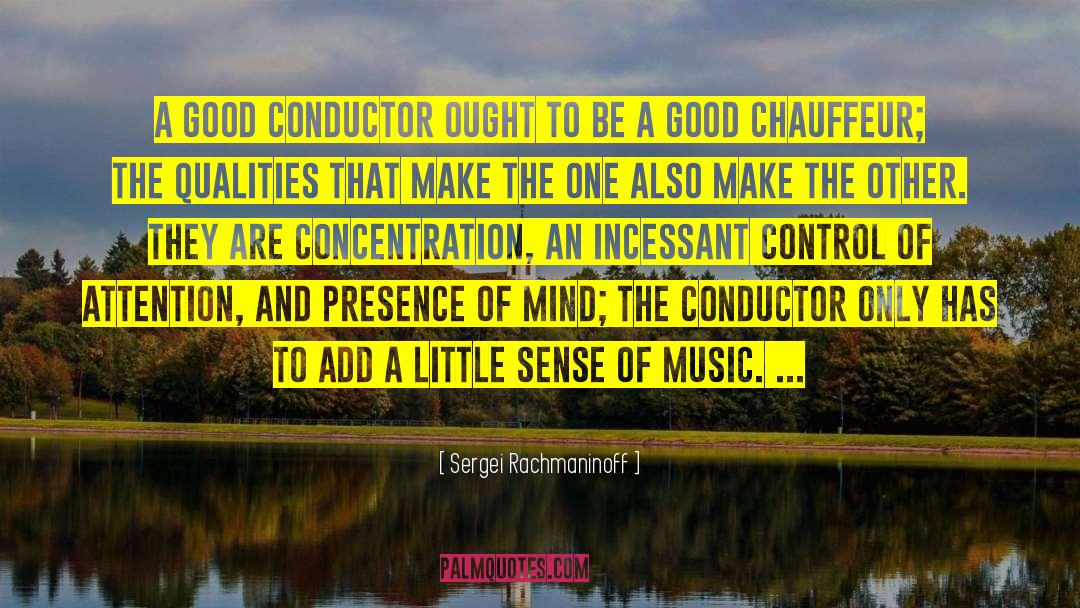 Chauffeur quotes by Sergei Rachmaninoff