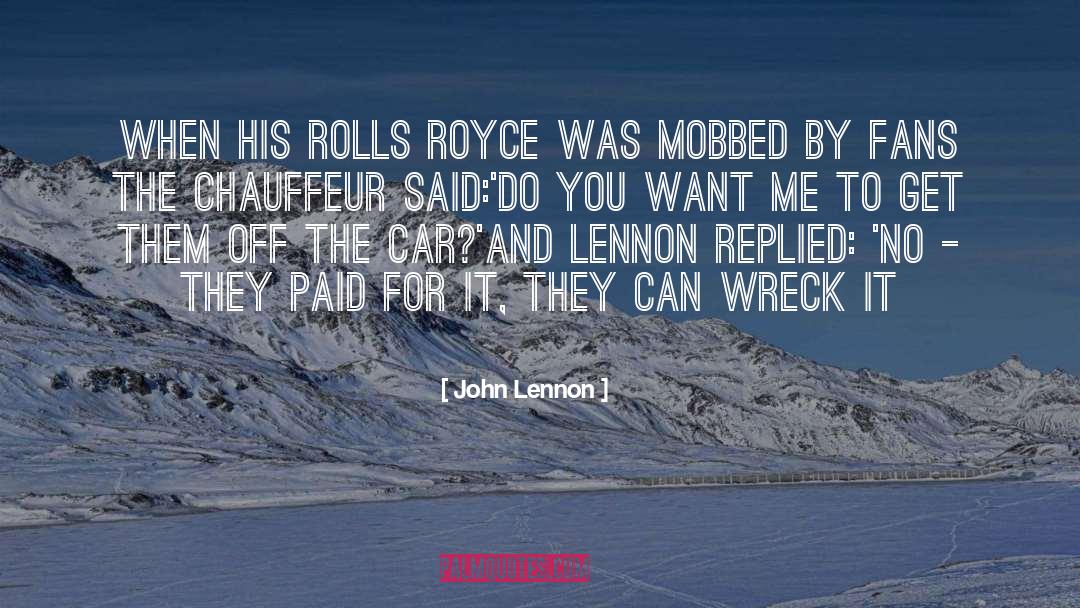 Chauffeur quotes by John Lennon