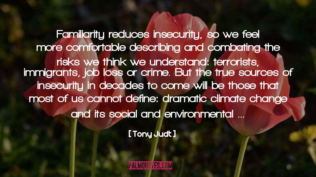 Chauvinist quotes by Tony Judt