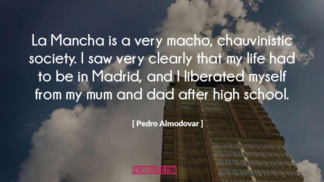 Chauvinistic quotes by Pedro Almodovar