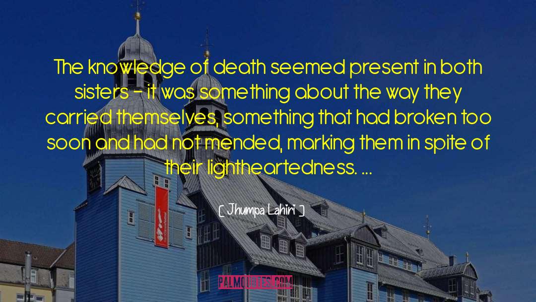 Chavez Death quotes by Jhumpa Lahiri