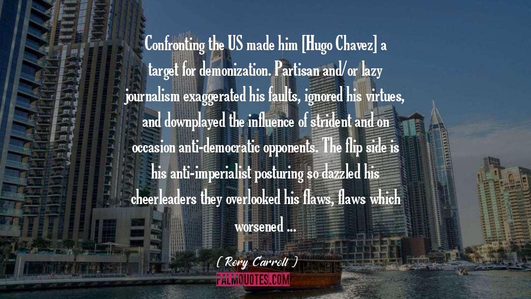 Chavez quotes by Rory Carroll