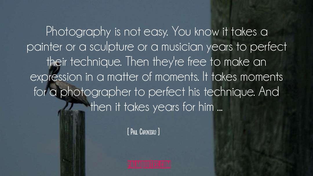 Chaviano Creative Photography quotes by Paul Caponigro