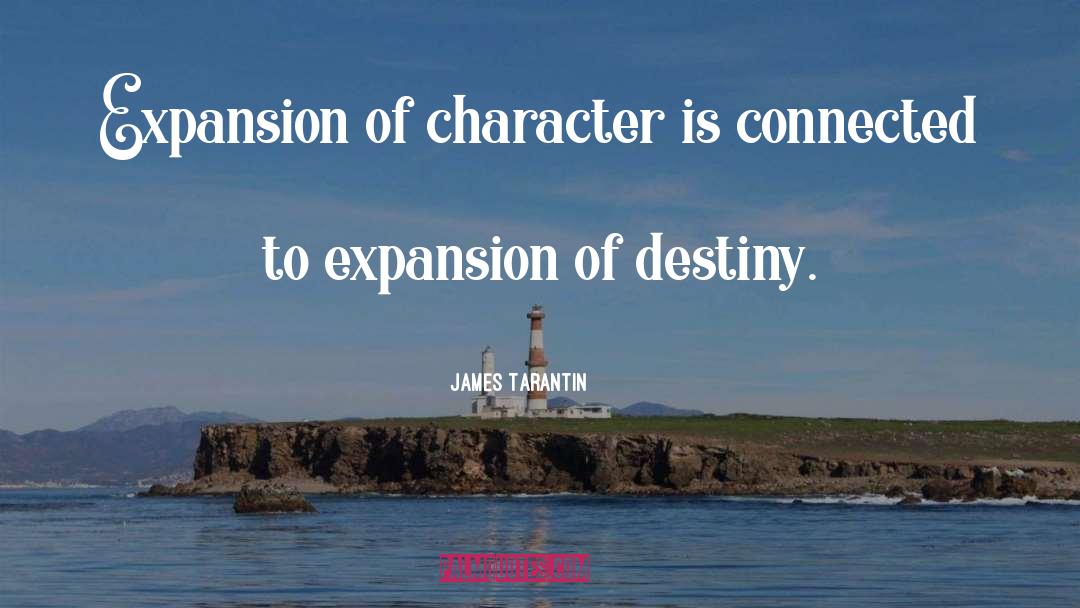 Chaysing Destiny quotes by James Tarantin
