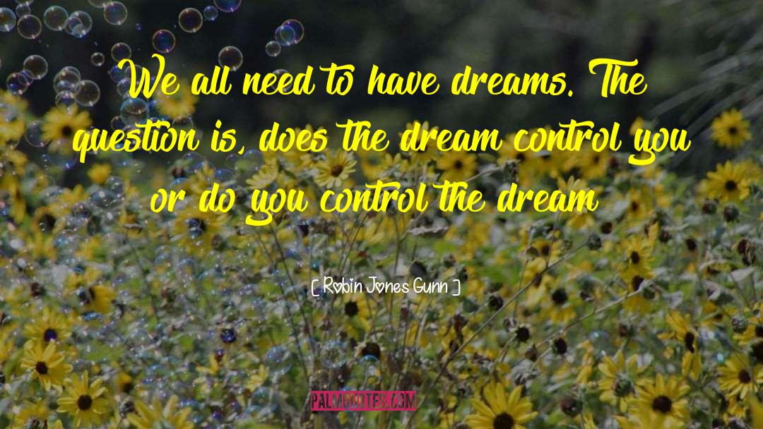 Chaysing Dreams quotes by Robin Jones Gunn