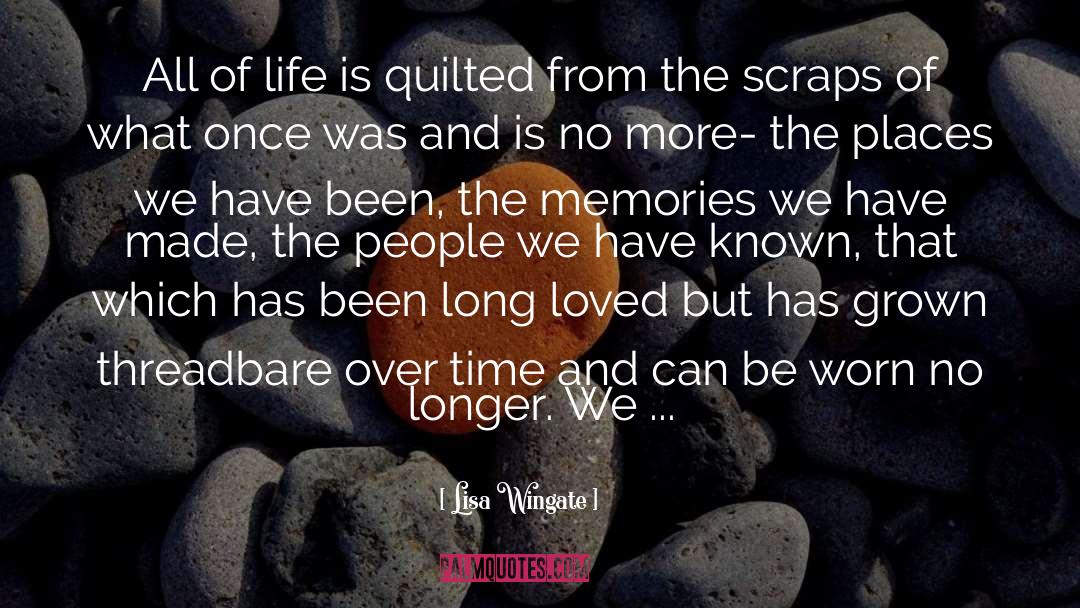 Chaysing Memories quotes by Lisa Wingate