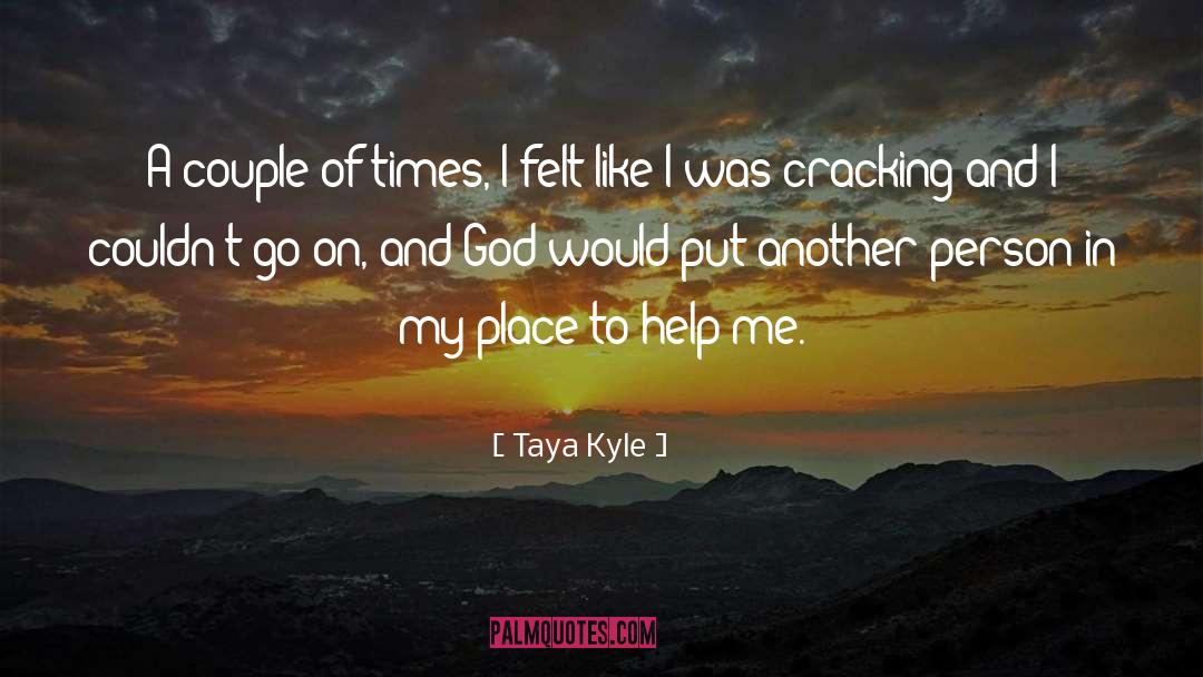 Chayton Kyle quotes by Taya Kyle