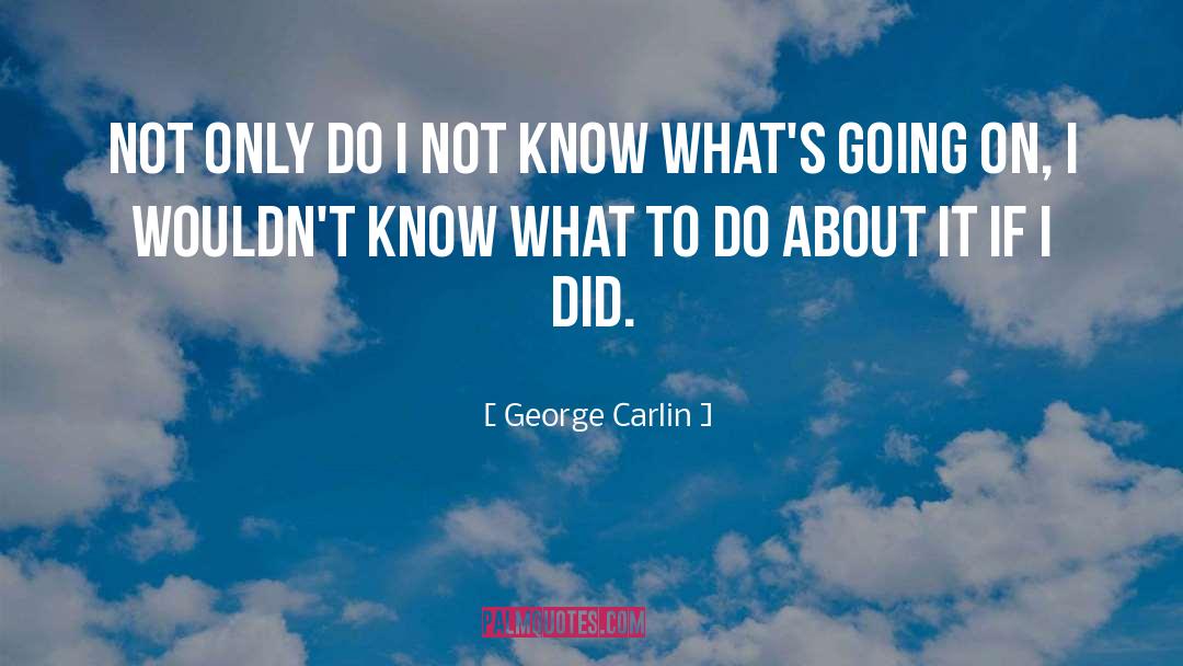 Chayzen quotes by George Carlin