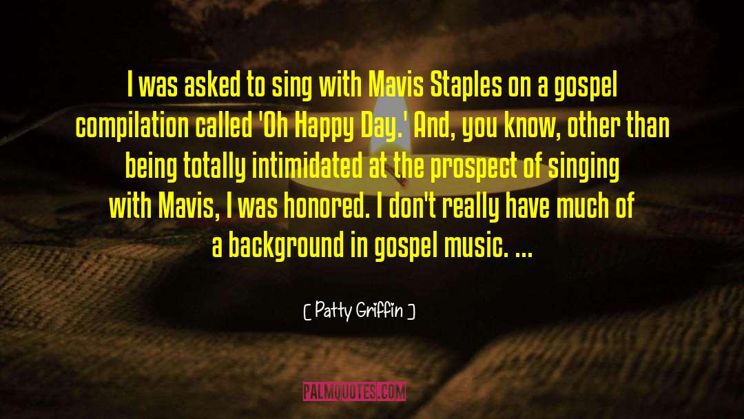 Chazelle Staples quotes by Patty Griffin