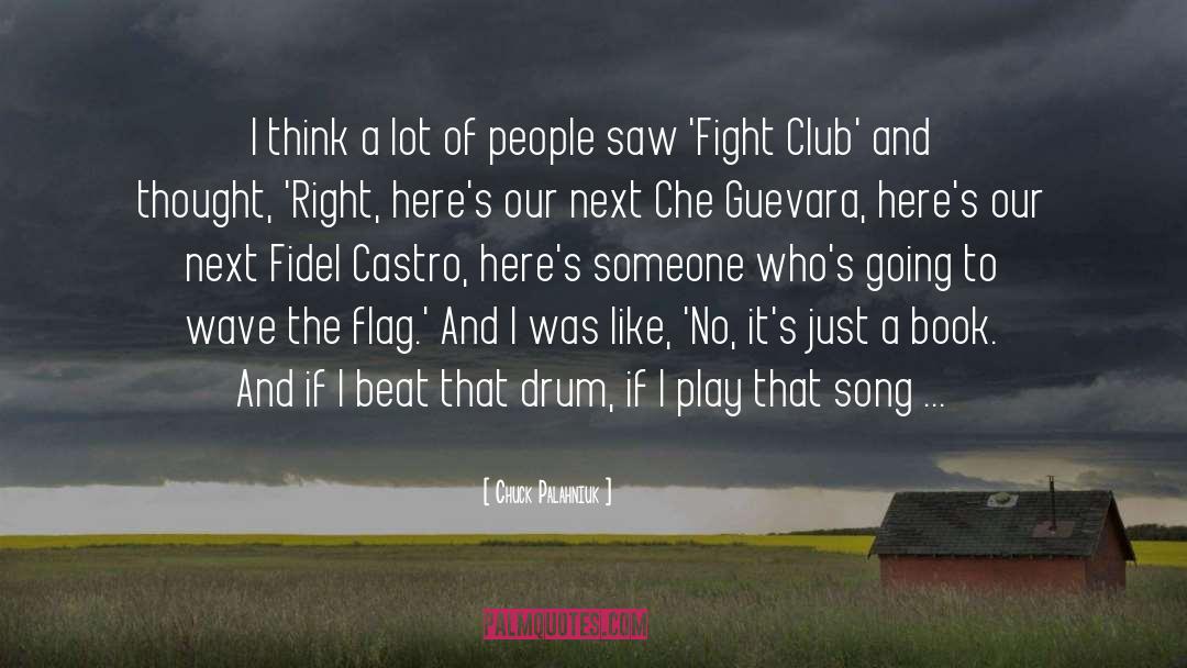 Che Guevara quotes by Chuck Palahniuk