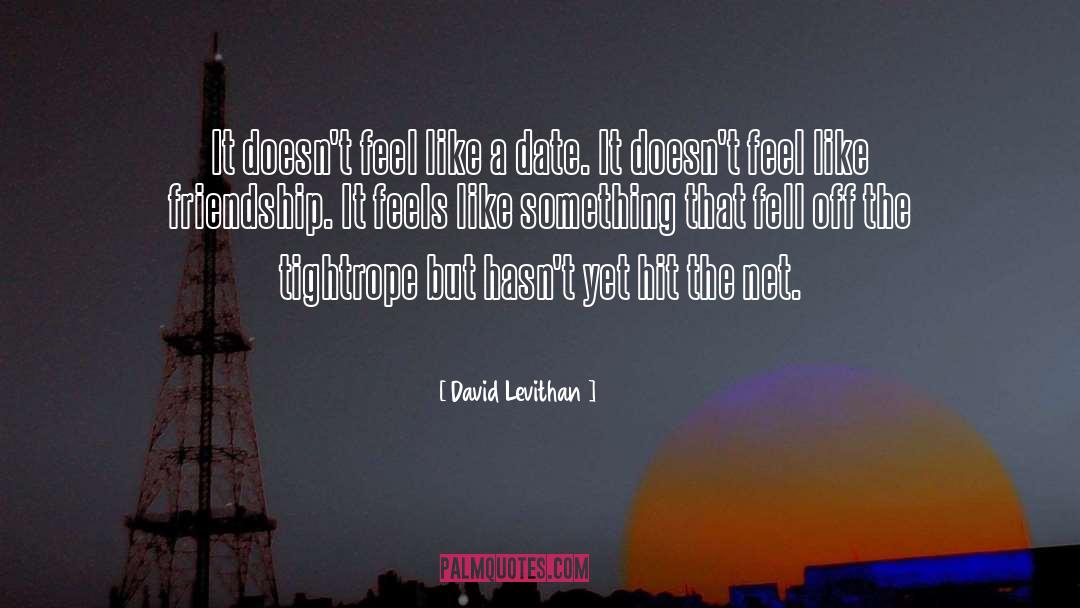 Cheap Cabernet A Friendship quotes by David Levithan