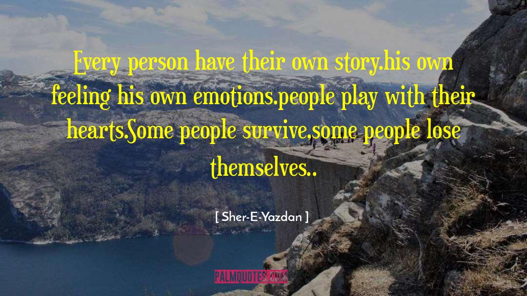 Cheap Emotions quotes by Sher-E-Yazdan