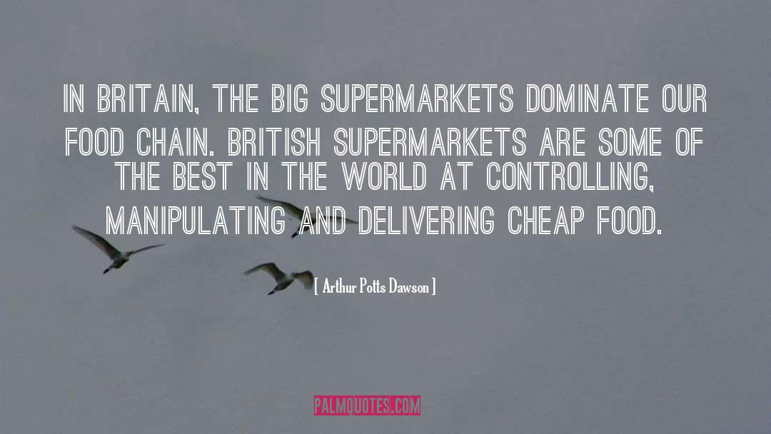 Cheap Food quotes by Arthur Potts Dawson