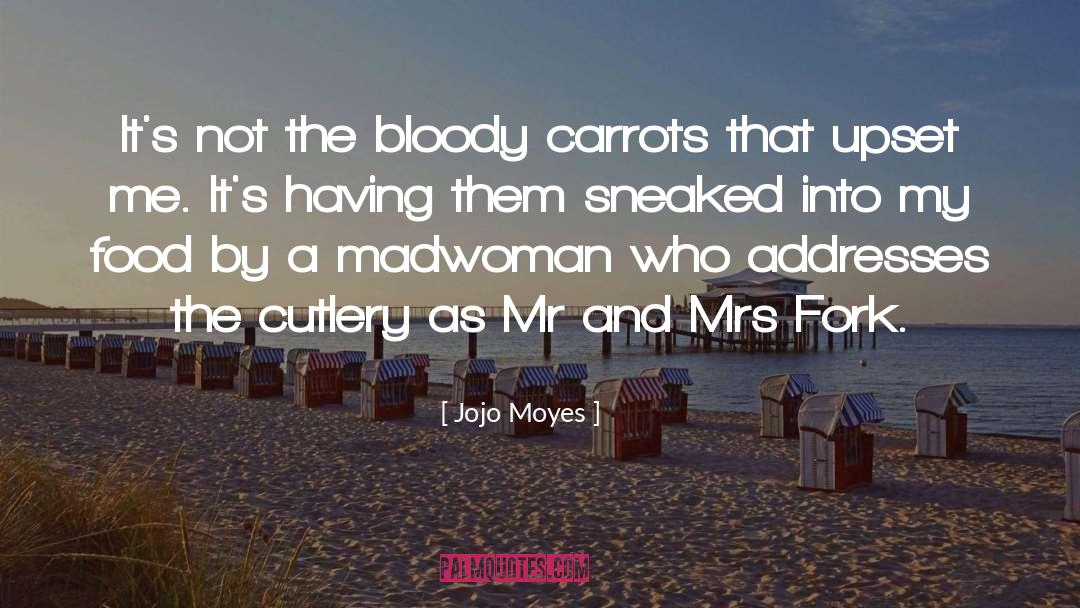 Cheap Food quotes by Jojo Moyes