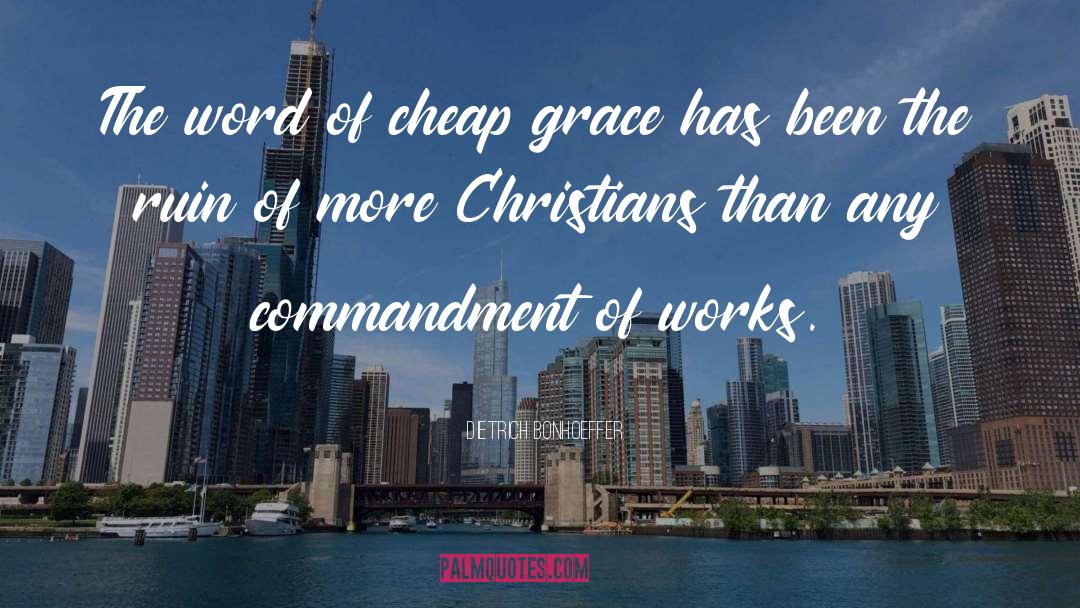 Cheap Grace quotes by Dietrich Bonhoeffer