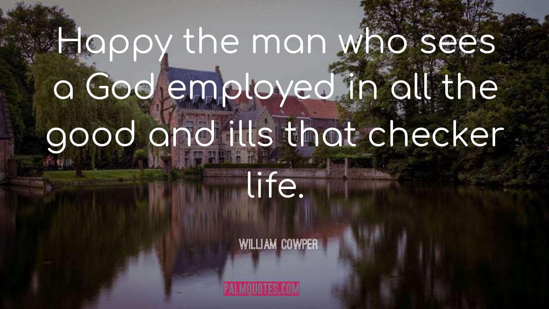 Cheap Man quotes by William Cowper