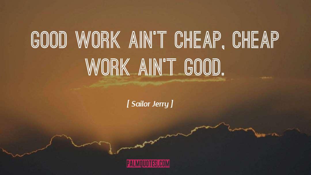 Cheap quotes by Sailor Jerry