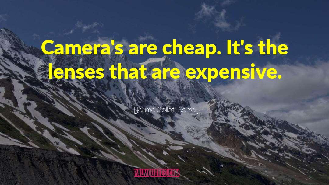 Cheap Shoes quotes by Jaume Collet-Serra