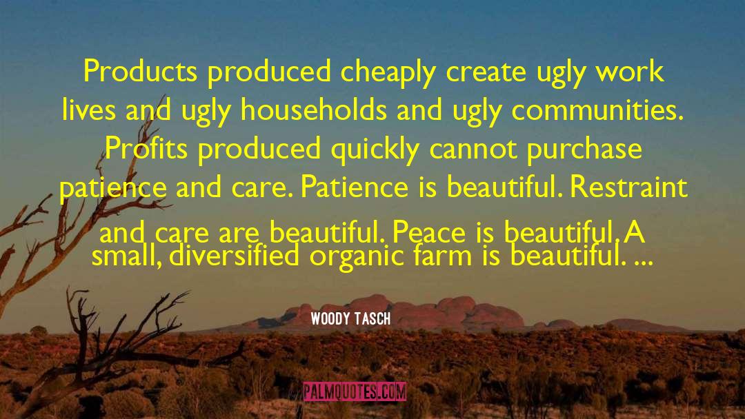 Cheaply quotes by Woody Tasch