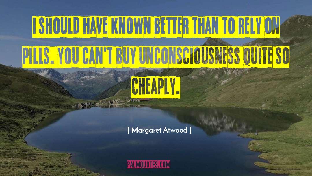 Cheaply quotes by Margaret Atwood