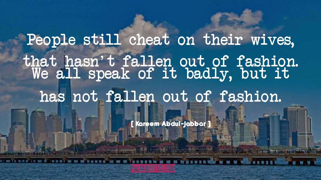 Cheat quotes by Kareem Abdul-Jabbar