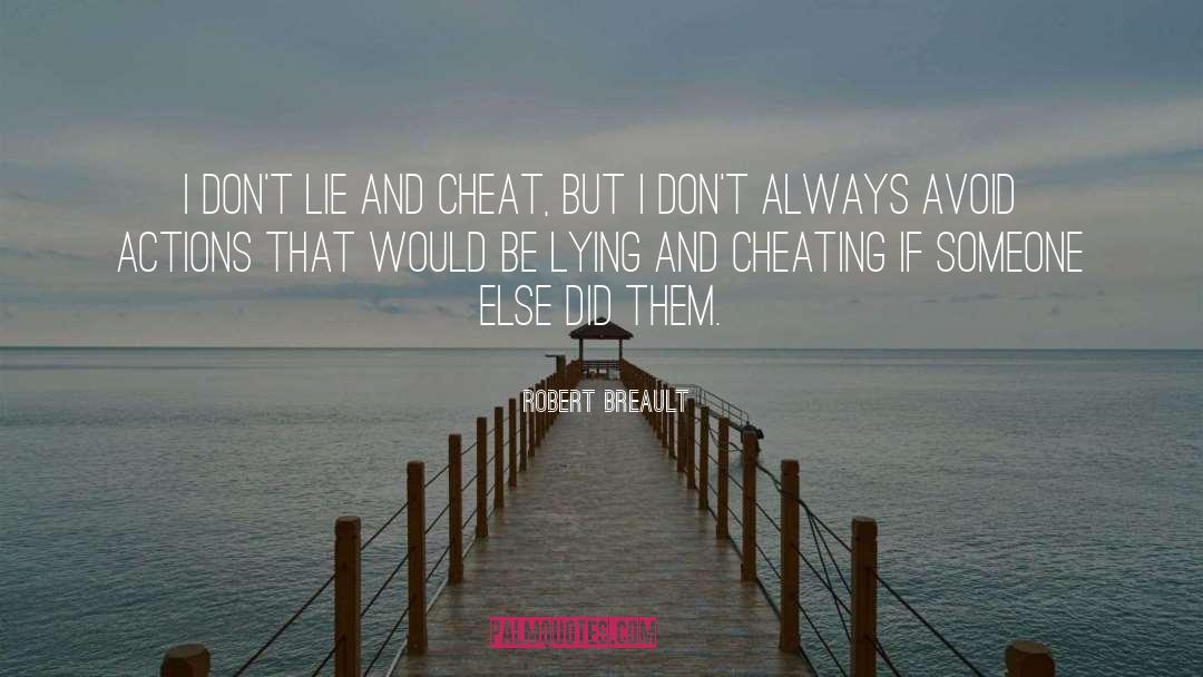 Cheat quotes by Robert Breault