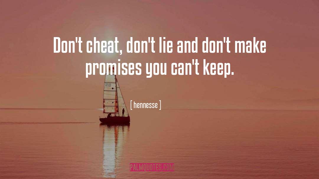 Cheat quotes by Hennesse