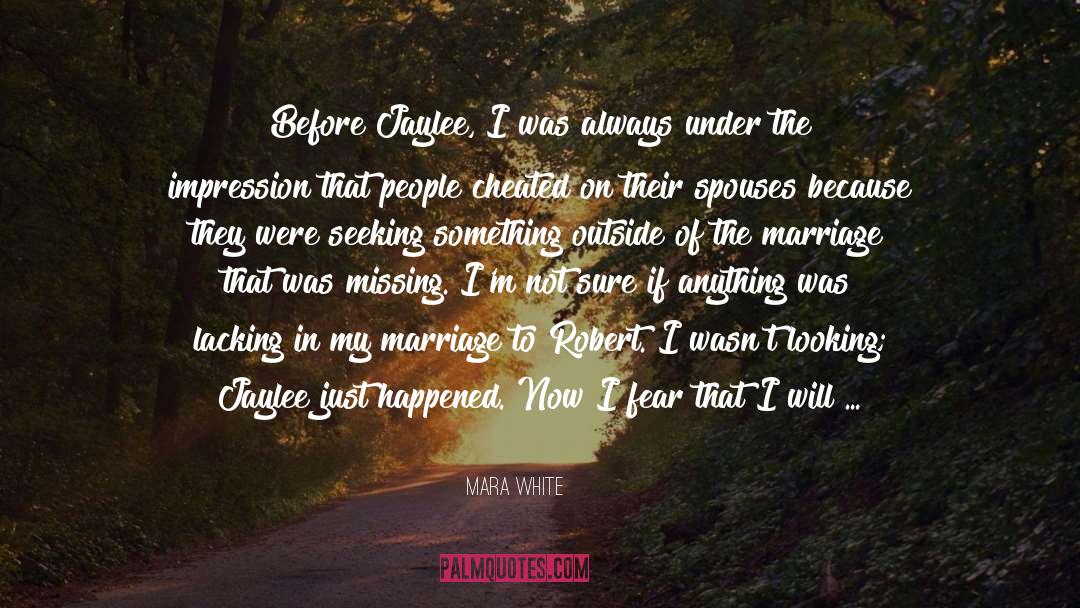 Cheated On quotes by Mara White