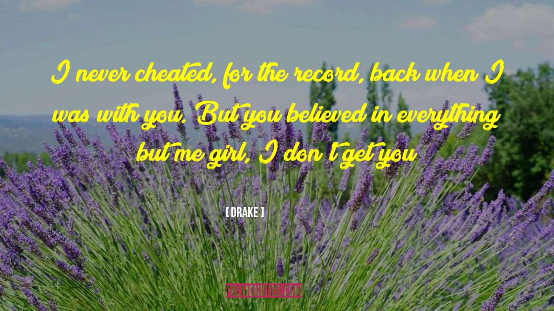 Cheated On quotes by Drake