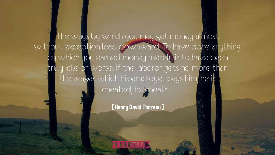 Cheated quotes by Henry David Thoreau