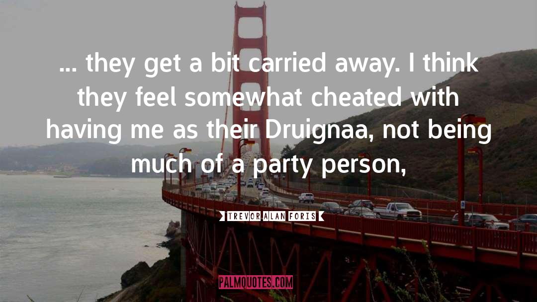 Cheated quotes by Trevor Alan Foris