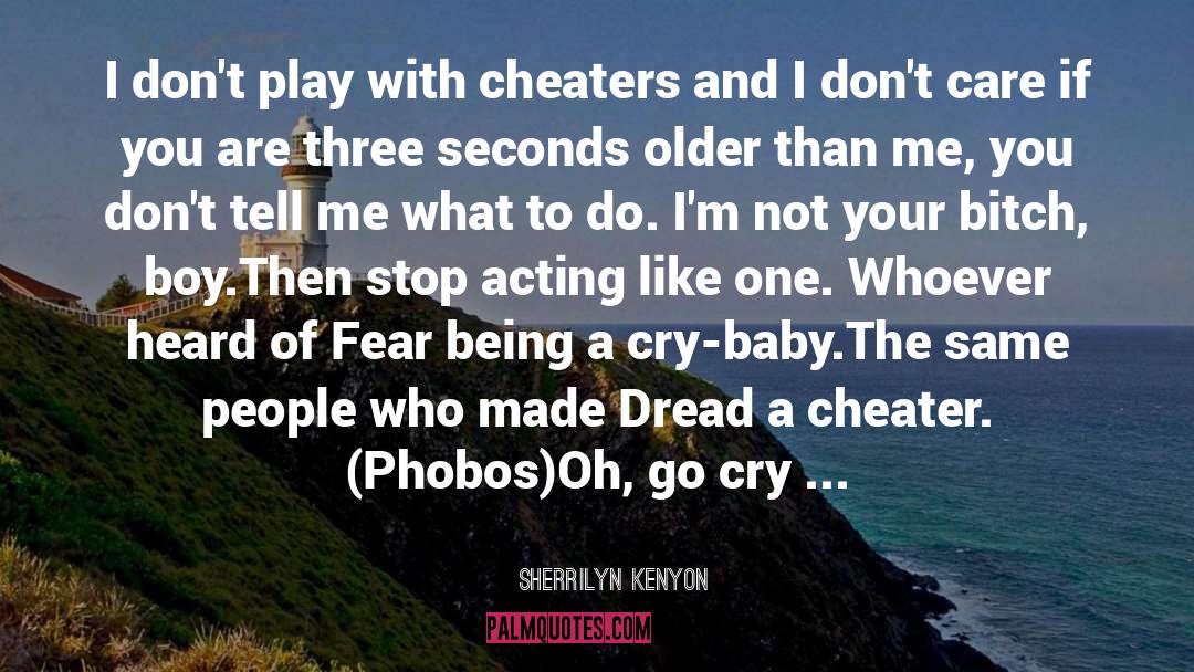 Cheater quotes by Sherrilyn Kenyon