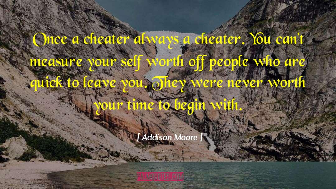 Cheater quotes by Addison Moore