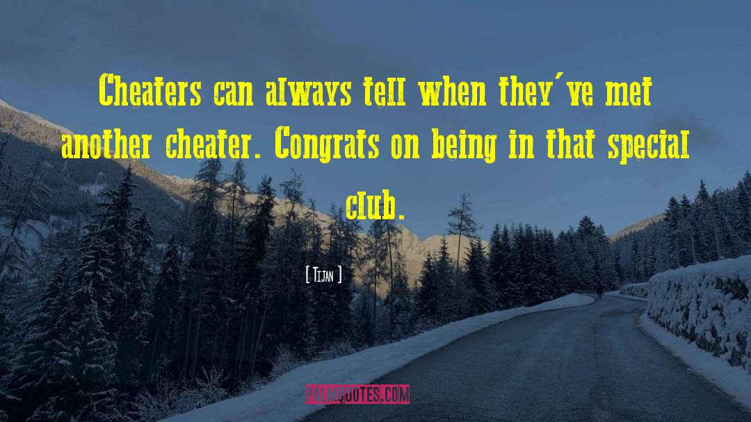 Cheaters quotes by Tijan