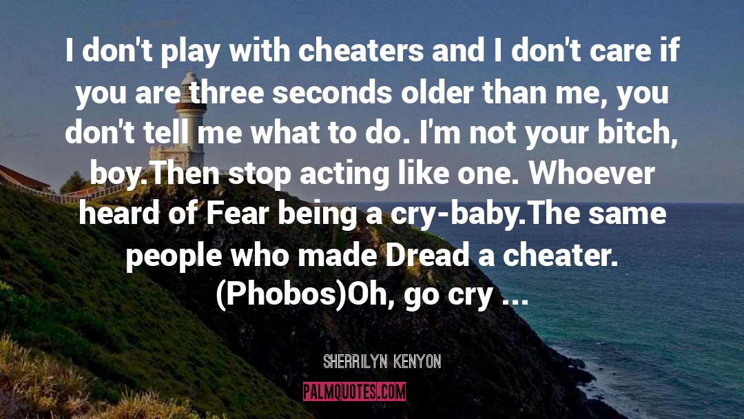 Cheaters quotes by Sherrilyn Kenyon