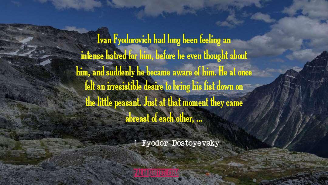 Cheating And Desire quotes by Fyodor Dostoyevsky