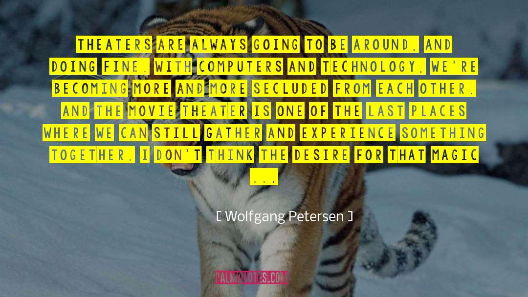 Cheating And Desire quotes by Wolfgang Petersen