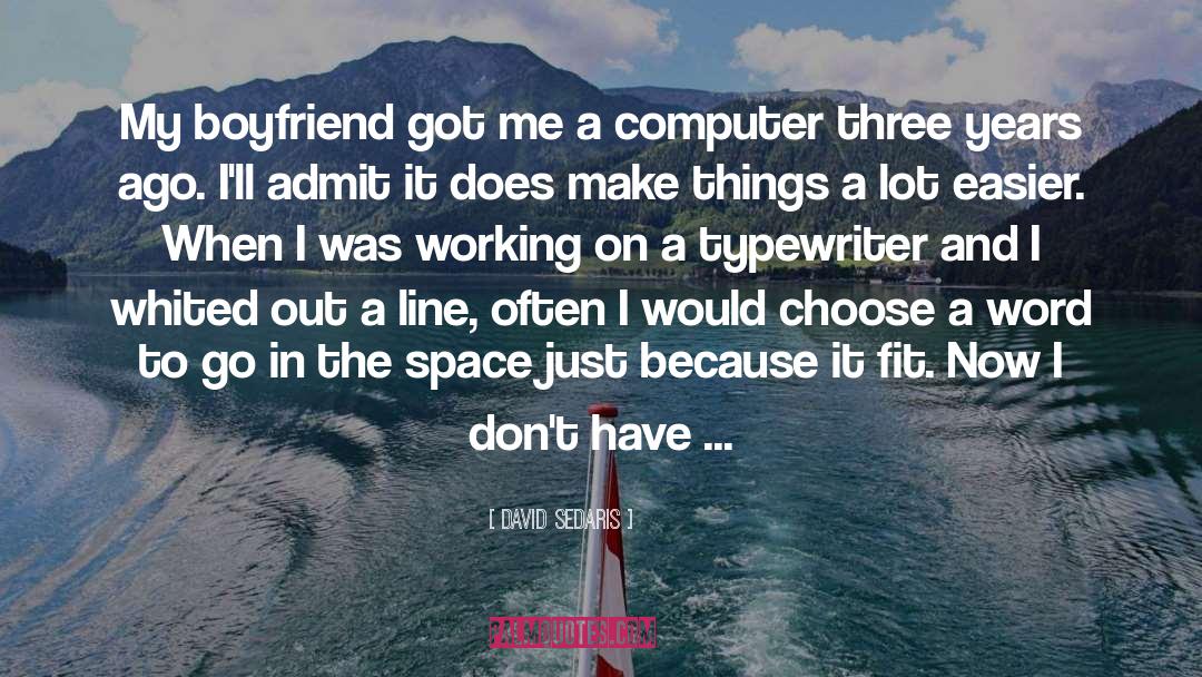 Cheating Boyfriend quotes by David Sedaris