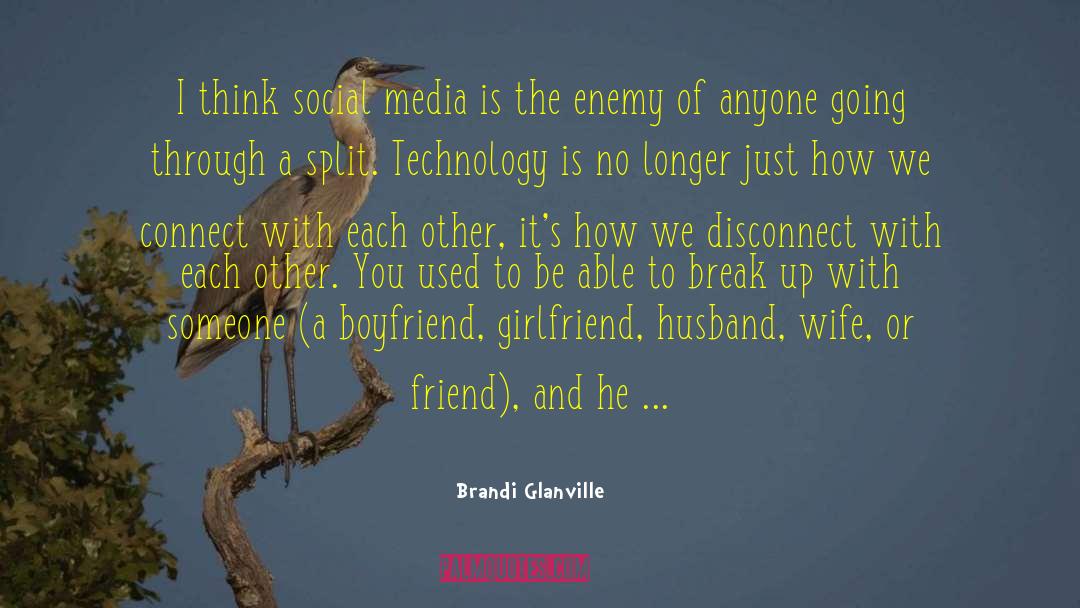 Cheating Boyfriend quotes by Brandi Glanville