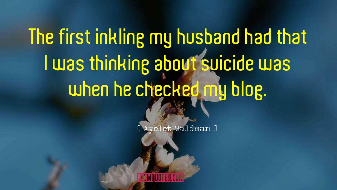 Cheating Husband quotes by Ayelet Waldman