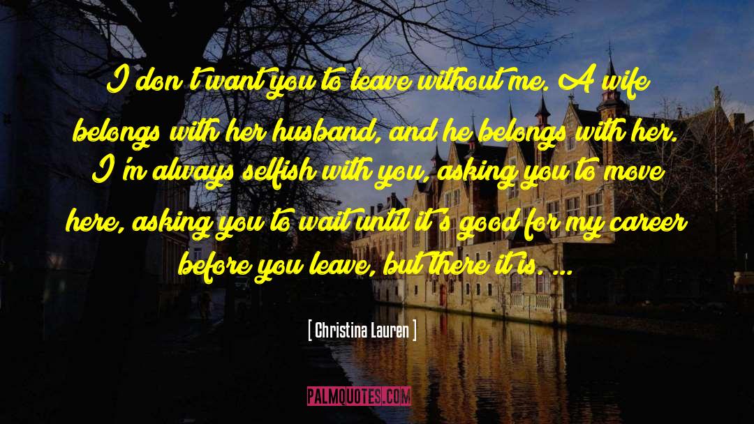 Cheating Husband quotes by Christina Lauren